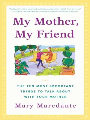 cover image of My Mother, My Friend